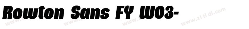 Rowton Sans FY W03字体转换